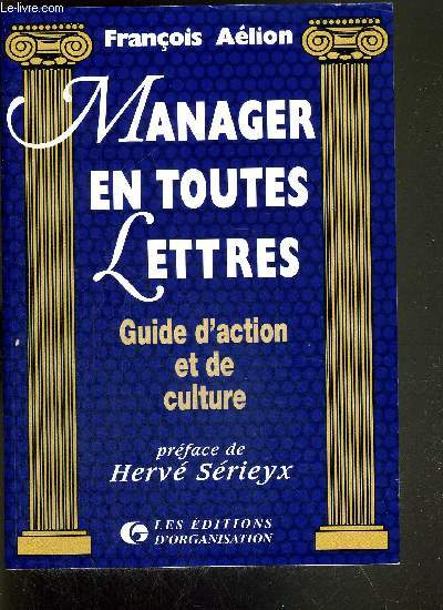 MANAGER EN TOUTES LETTRES - GUIDE D'ACTION ET DE CULTURE