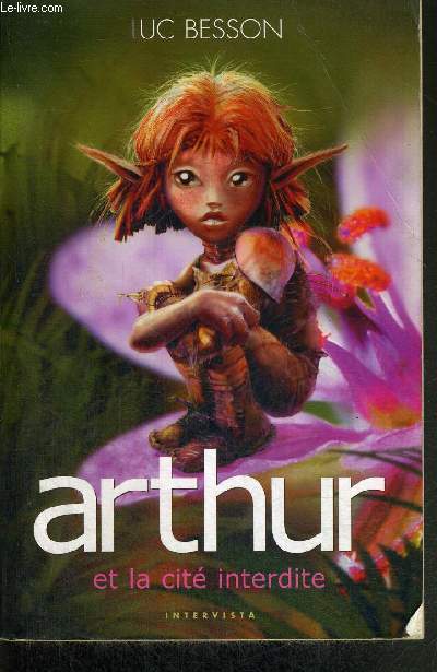 ARTHUR ET LA CITE INTERDITE