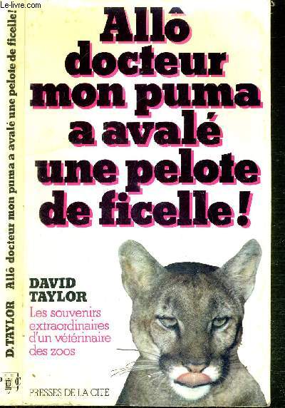 ALLO DOCTEUR MON PUMA A AVALE UNE PELOTE DE FICELLE