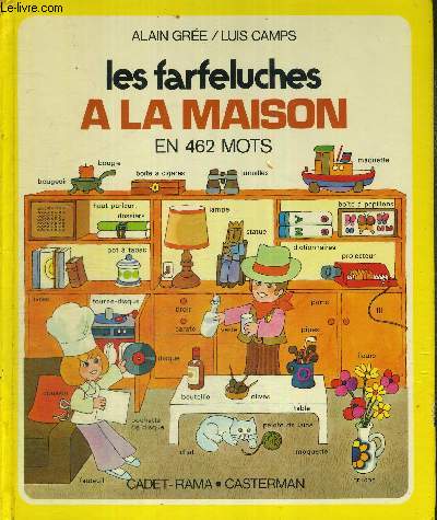 LES FARFELUCHES A LA MAISON EN 462 MOTS