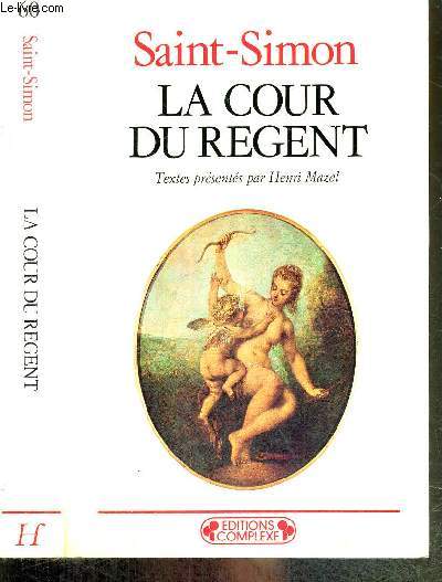 LA COUR DU REGENT