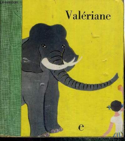 VALERIANE - E : Aujourd'hui elle est avec l'alligator au zoo