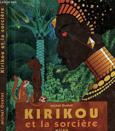KIRIKOU ET LA SORCIERE
