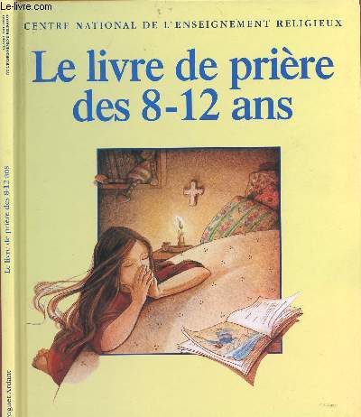 LE ILVRE DE PRIERE DES 8-12ANS
