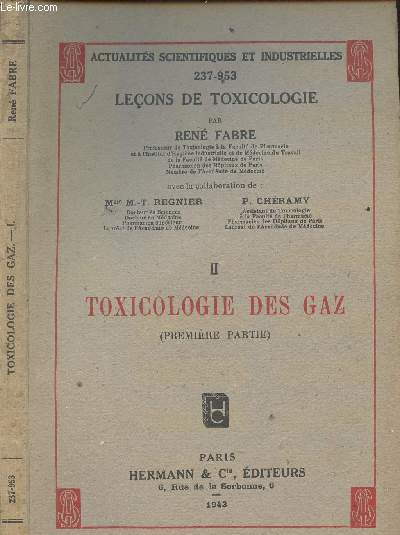 ACTUALITES SCIENTIFIQUES ET INDUSTRIELLES 237-953 - LECON DE TOXICOLOGIE DES GAZ (1ERE PARTIE)