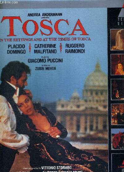 1 LASERDISC - ANDREA ANDERMANN PRESENTS : TOSCA - IN THE SETTINGS AND AT THE TIMES OF TOSCA - avec Placido Domingo / Catherine Malfitano / Ruggero Raimondi