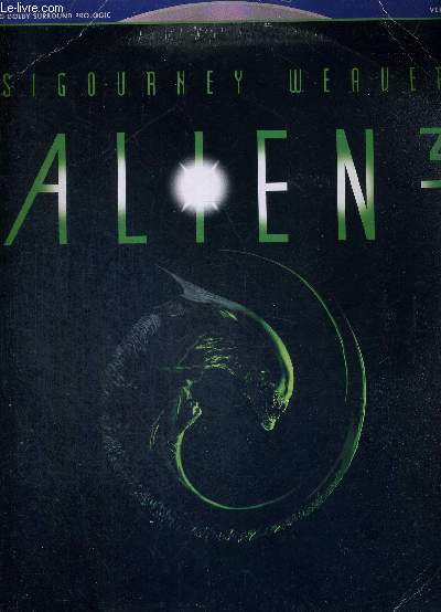 1 LASERDISC - ALIEN 3 - UN FILM DE DAVID FINCHER - AVEC SIGOURNEY WEAVER - CHARLES DANCE - CHARLES S. DUTTON