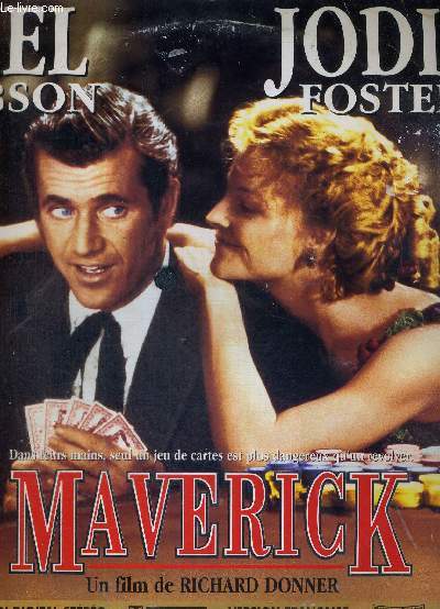 1 LASERDISC - MAVERICK - UN FILM DE RICHARD DONNER - AVEC MEL GIBSON ET JODIE FOSTER