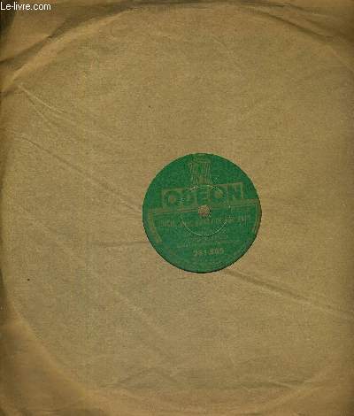 1 DISQUE AUDIO 78 TOURS - YVES MONTAND - 281.859 ODEON - Ma gosse, ma petite mme / Mais qu'est ce que j'ai?.