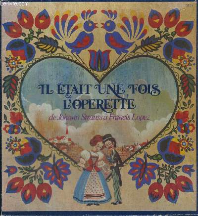 1 COFFRET DE 6 CASSETTES AUDIO : IL ETAIT UNE FOIS L'OPERETTE - DE JOHANN STRAUSS A FRANCIS LOPEZ