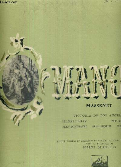 1 COFFRET DE 4 DISQUES AUDIO 33 TOURS - N2XLA248 (en 8 faces) FALP 377 + 1 FASCICULE - MANON - MASSENET - avec L. Berton, R. Notti, M. Serres, R. Herent, J. Vieuille