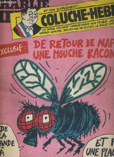 CHARLIE HEBDO N525 - 3 dcembre 1980 / en supplment : Coluche-Hebdo, un grand sondage non truqu / feignants de ritals / Sin massacre / les couvertures auxquelles vous avez chapp / l'hiver sera froid / le monde fantastique des belges...