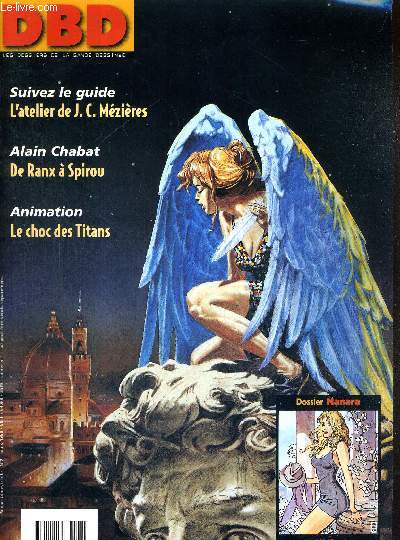 DBD - N2 - mars 1999 / suivez le guide, l'atelier de J.C. Mzires / Alain Chabat, de Ranx  Spirou / Animation : le choc des titans / dossier Manara : invit Libratore...
