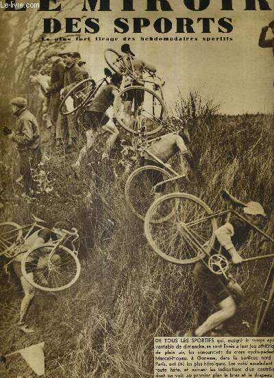 LE MIROIR DES SPORTS - N 860 - 3 dcembre 1935 / les concurrents du cross cyclo-pdestre Marcel-Hoyau, ont t les plus hroques / Brouillard ne parvient pas  menacer Thil / l'A.S. amicale remporte  nouveau le challenge Pesch...