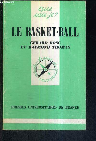 LE BASKET-BALL - COLLECTION QUE SAIS-JE