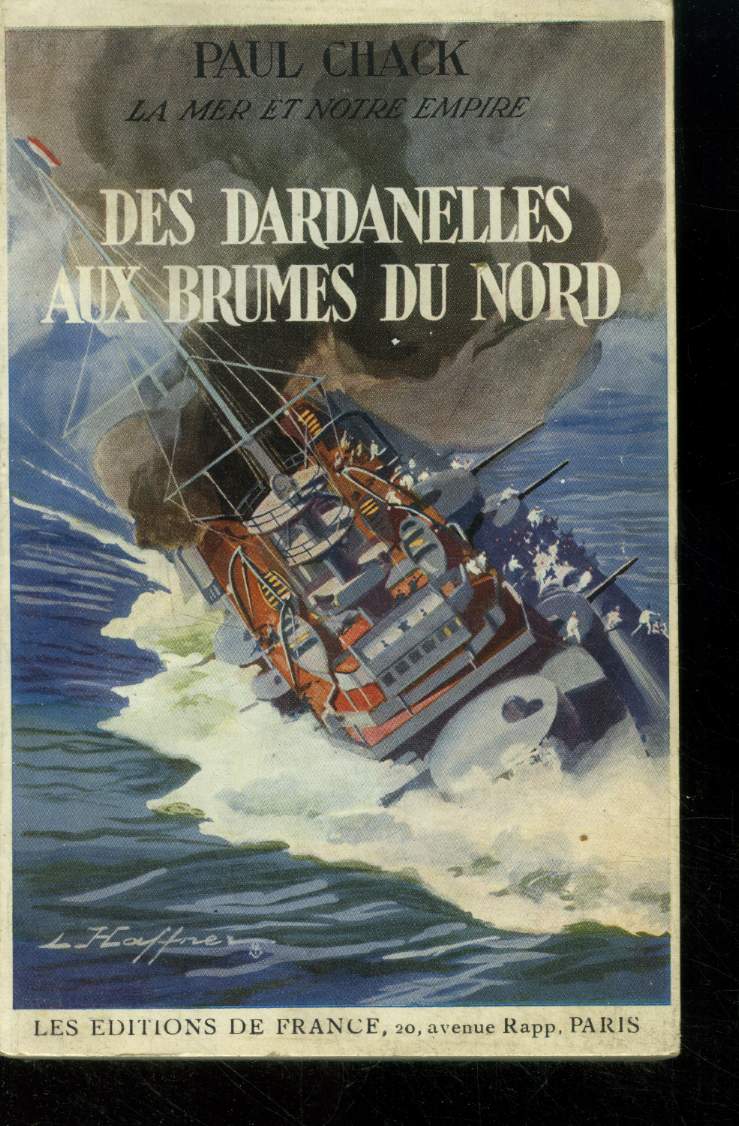 Des Dardanelles aux brumes du Nord.