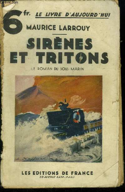 Sirnes et tritons le roman d'un sous-marin