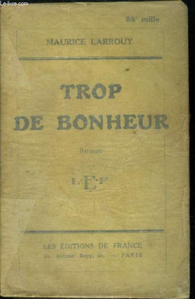 Trop de bonheur