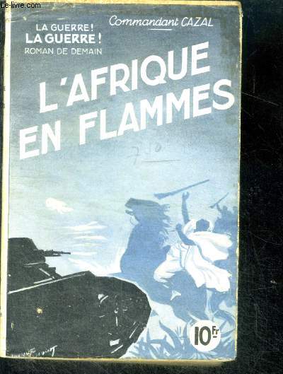 L'AFRIQUE EN FLAMMES