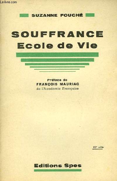 SOUFFRANCE, ECOLE DE VIE