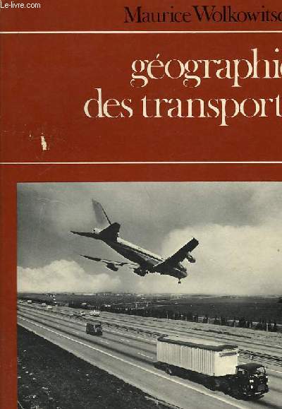GEOGRAPHIE DES TRANSPORTS