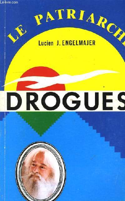 DROGUES, SYMPTOMATOLOGIE, REFLEXIONS, CURES