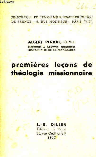 PREMIERES LECONS DE THEOLOGIE MISSIONNAIRE