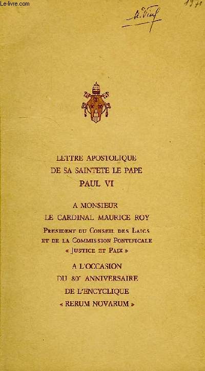 LETTRE APOSTOLIQUE DE SA SAINTETE LE PAPE PAUL VI, A MONSIEUR LE CARDINAL MAURICE ROY, PRESIDENT DU CONSEIL DES LAICS ET DE LA COMMISSION PONTIFICALE 'JUSTICE ET PAIX', A L'OCCASION DU 80e ANNIVERSAIRE DE L'ENCYCLIQUE 'RERUM NOVARUM'