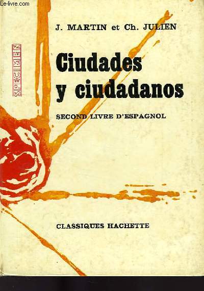 CIUDADES Y CIUDADANOS, 2d LIVRE D'ESPAGNOL