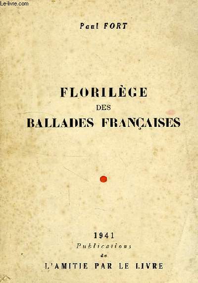 FLORILEGE DES BALLADES FRANCAISES