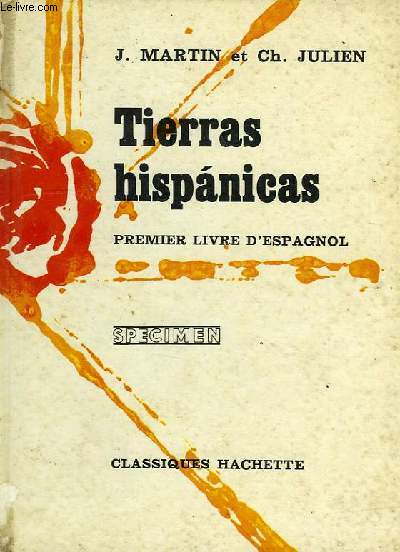 TIERRAS HISPANICAS, 1er LIVRE D'ESPAGNOL
