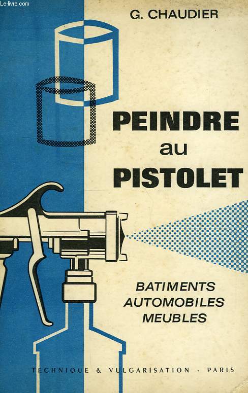 PEINDRE AU PISTOLET