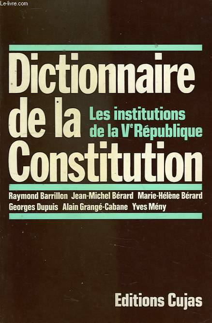 DICTIONNAIRE DE LA CONSTITUTION