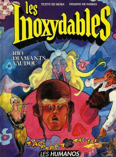LES INOXYDABLES, RIO, DIAMANTS, VAUDOU