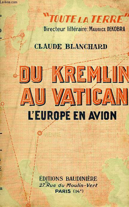 DU KREMLIN AU VATICAN, L'EUROPE EN AVION