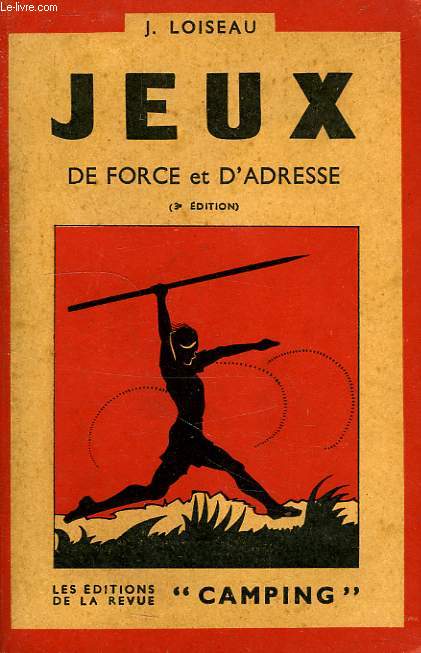 JEUX DE FORCE ET D'ADRESSE