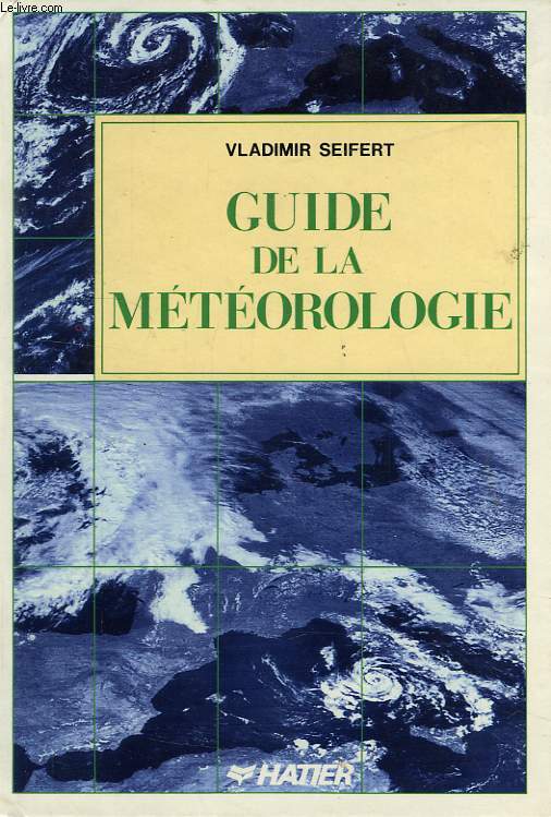 GUIDE DE LA METEOROLOGIE