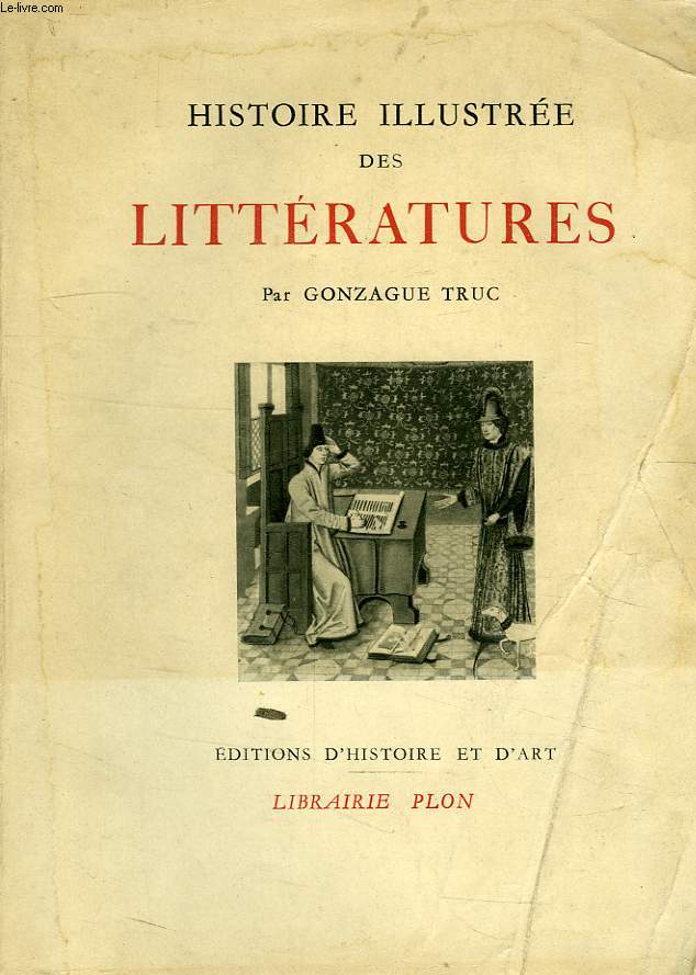HISTOIRE ILLUSTREE DES LITTERATURES