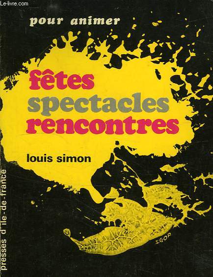 POUR AIMER, FETES, SPECTACLES, RENCONTRES
