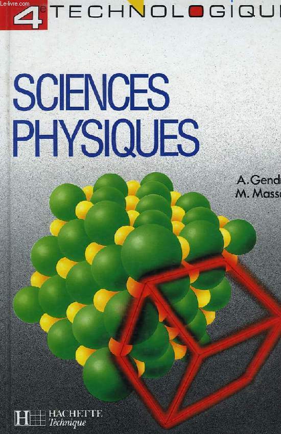 SCIENCES PHYSIQUES, 4e TECHNOLOGIQUE