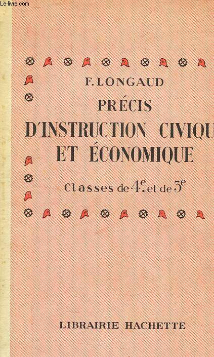 PRECIS D'INSTRUCTION CIVIQUE & ECONOMIQUE, CLASSES DE 4e ET DE 3e