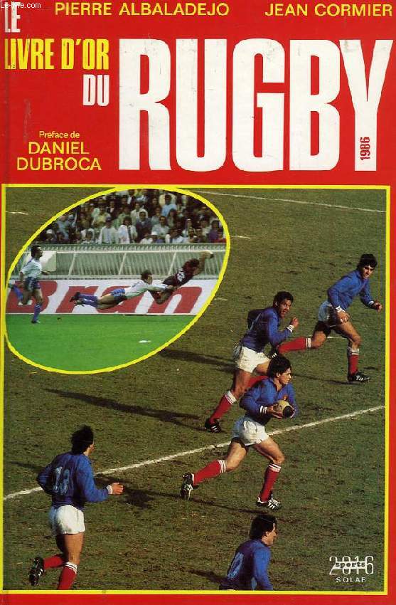 LE LIVRE D'OR DU RUGBY 1986