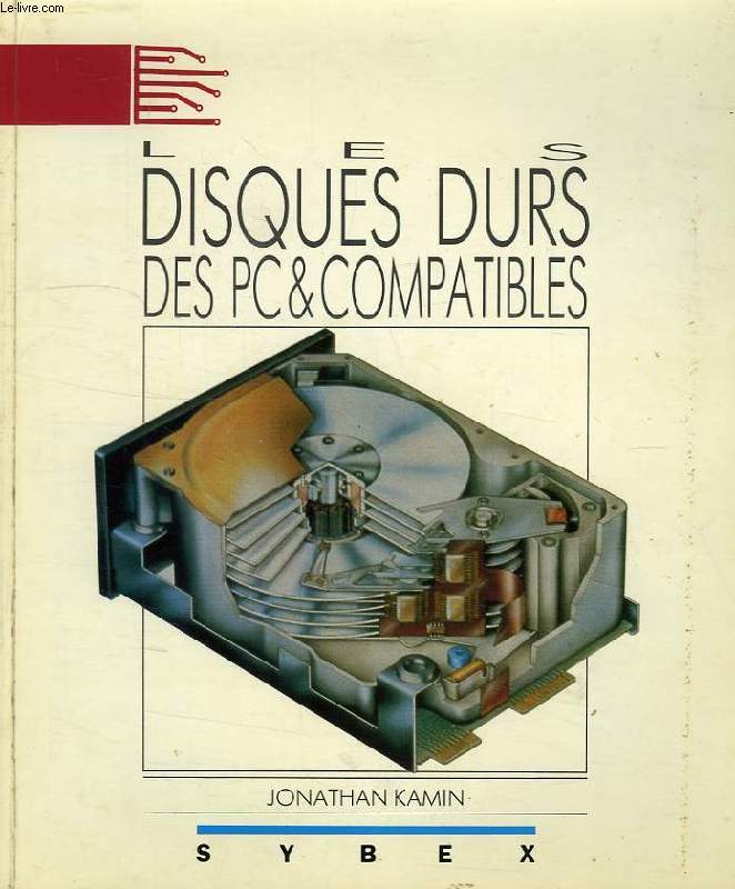 LES DISQUES DURS DES PC & COMPATIBLES