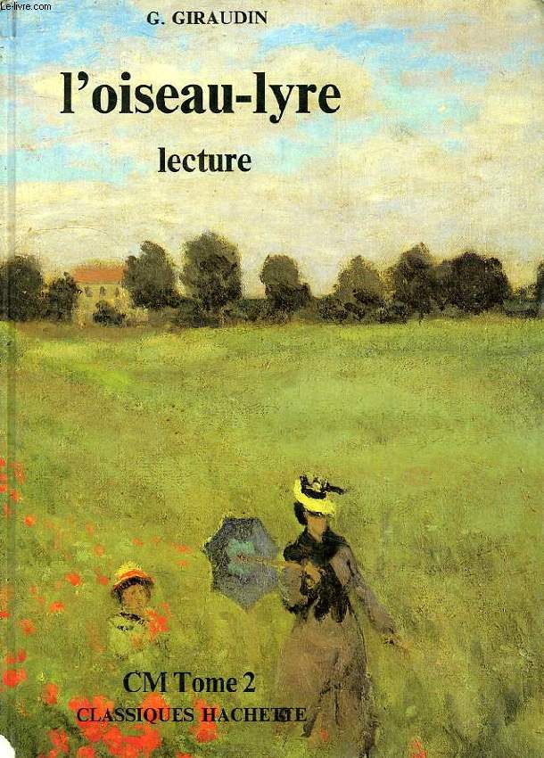 L'OISEAU-LYRE, LECTURE, CM, TOME 2