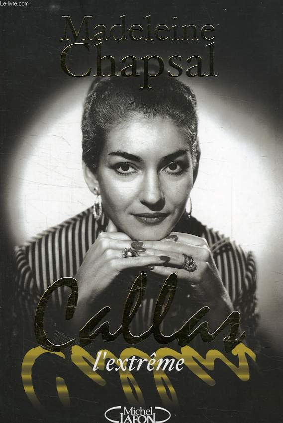 CALLAS L'EXTREME