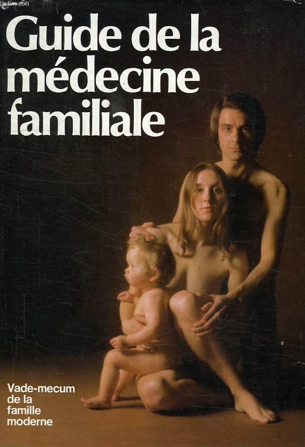 LE GUIDE DE LA MEDECINE FAMILIALE