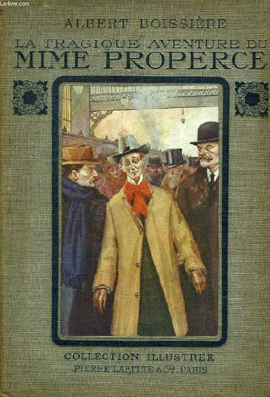 LA TRAGIQUE AVENTURE DU MIME PROPERCE