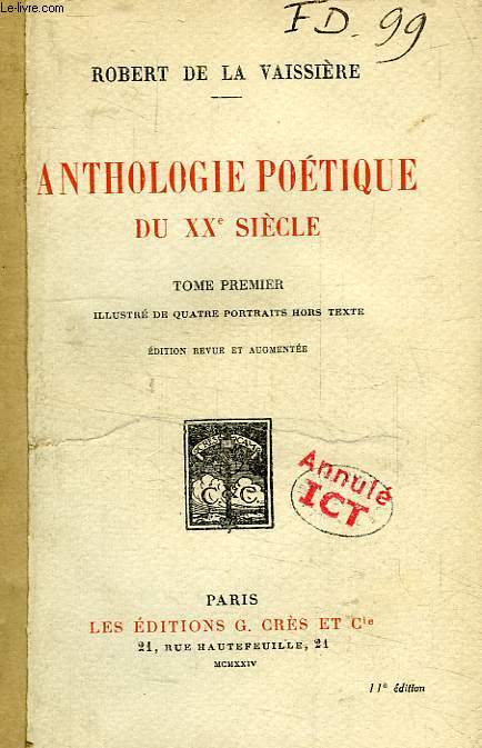 ANTHOLOGIE POETIQUE DU XXe SIECLE, 2 TOMES