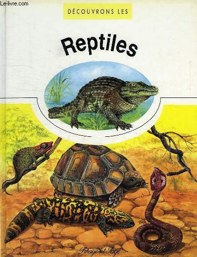 DECOUVRONS LES REPTILES