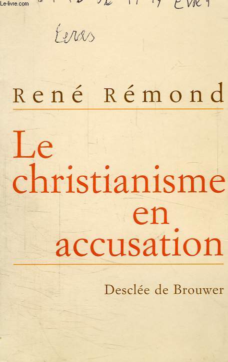 LE CHRISTIANISME EN ACCUSATION